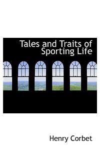 Tales and Traits of Sporting Life