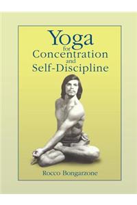 Yoga for Concentration and Self-Discipline