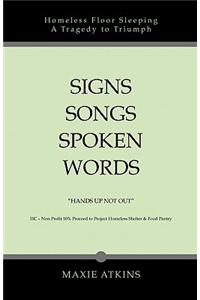 Signs Songs Spoken Words