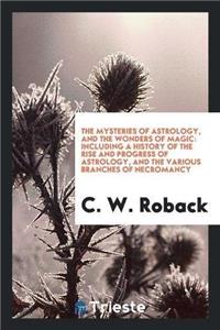 Mysteries of Astrology, and the Wonders of Magic
