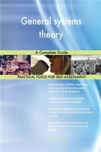 General systems theory A Complete Guide