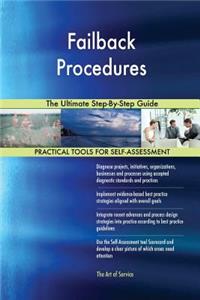 Failback Procedures The Ultimate Step-By-Step Guide