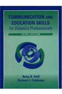 Communication and Education Skills for Dietetics Professionals