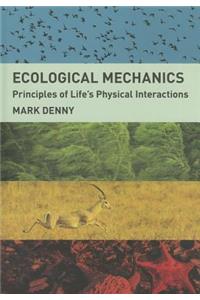 Ecological Mechanics
