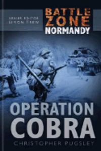 Battle Zone Normandy: Operation Cobra