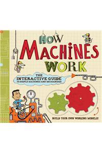 How Machines Work