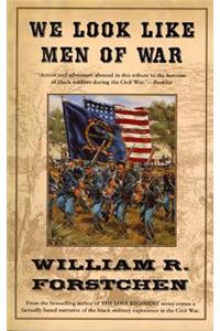 We Look Like Men of War