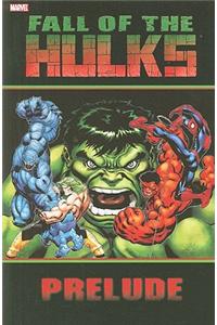 Hulk: Fall Of The Hulks Prelude