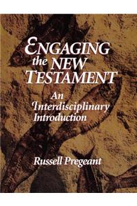 Engaging the New Testament (Paper Edition)