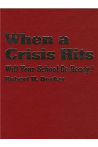 When a Crisis Hits