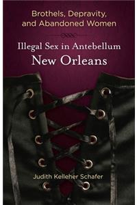 Brothels, Depravity, and Abandoned Women