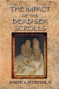 Impact of the Dead Sea Scrolls