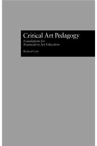 Critical Art Pedagogy