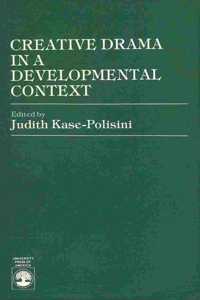 Creative Drama in a Developmental Context