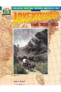 Choosing Your Way Through America's Past