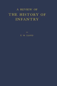Review of the History of Infantry