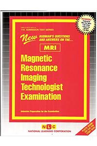 MAGNETIC RESONANCE IMAGING TECHNOLOGIST (MRI)