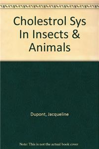 Cholesterol Systems in Insects and Animals