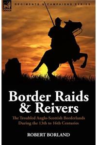 Border Raids and Reivers