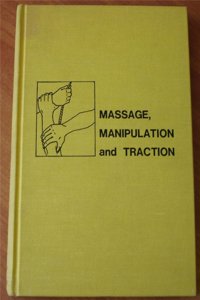 Massage, Manipulation and Traction