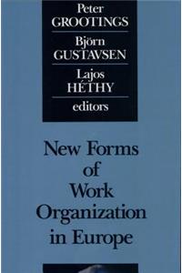 New Forms of Work Organization in Europe