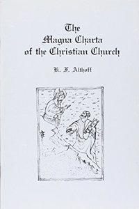 The Magna Carta of the Christian Church