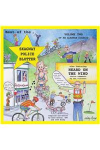 Best of the Skagway Police Blotter