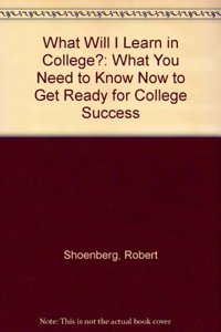 What Will I Learn in College?