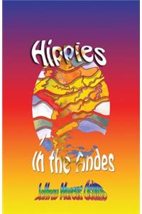 Hippies in the Andes/Freedom Pure Freedom