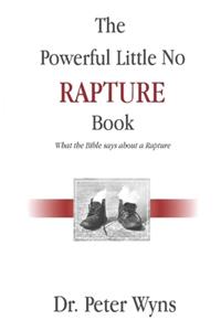 Powerful Little No Rapture Book
