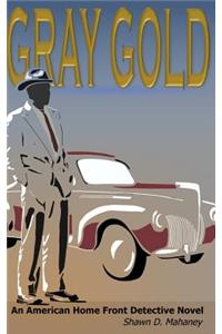 Gray Gold