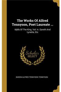 The Works Of Alfred Tennyson, Poet Laureate ...