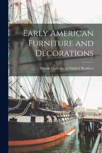 Early American Furniture and Decorations