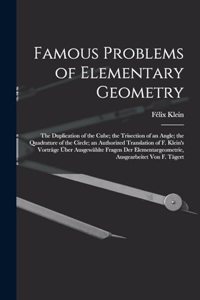Famous Problems of Elementary Geometry