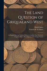 Land Question of Griqualand West