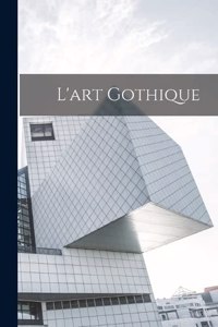 L'art Gothique