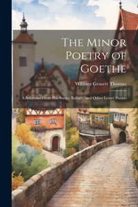 Minor Poetry of Goethe