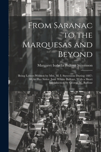 From Saranac to the Marquesas and Beyond