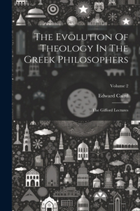 Evolution Of Theology In The Greek Philosophers