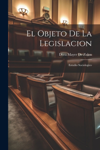 Objeto De La Legislacion