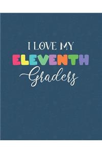I Love My Eleventh Graders