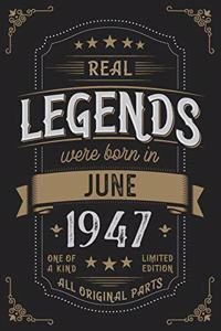 Real Legends were born in June 1947