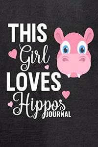 This Girl Loves Hippos Journal