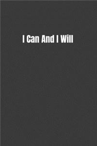 I Can And I Will