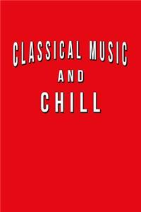 Classical Music And Chill