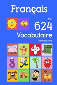 Français Mes 624 Vocabulaire Premiers Mots