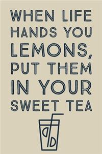 When Life Hands You Lemons