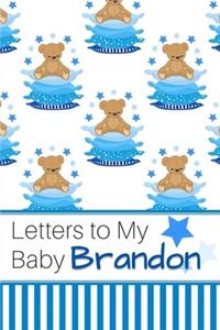 Letters to My Baby Brandon