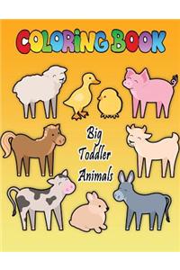 Big Toddler Coloring Book Animals