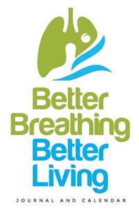 Better Breathing Better Living